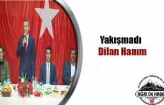 Yakışmadı Dilan Hanım