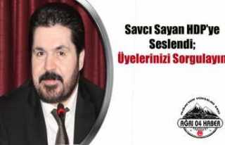 Savcı Sayan'dan HDP'ye Tefecilik İthamı