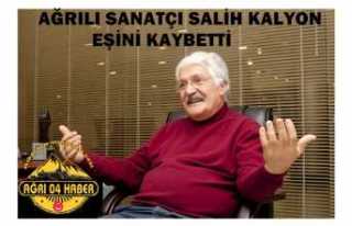 Ağrılı Sanatçı Salih Kalyon Eşini Kaybetti