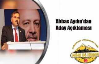 Abbas Aydın'dan Aday Açıklaması