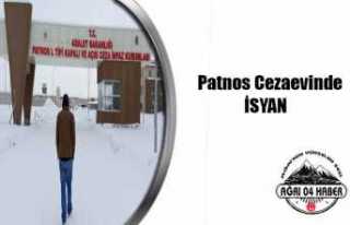 Patnos Cezaevinde İsyan