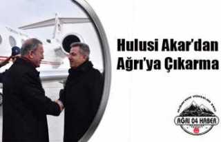 Hulusi Akar'dan Ağrı'ya Çıkarma