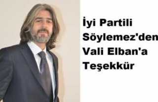 İyi Partili Söylemez'den Vali Elban'a...