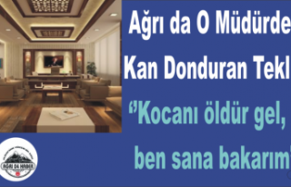 O Müdürden Kan Donduran İfadeler