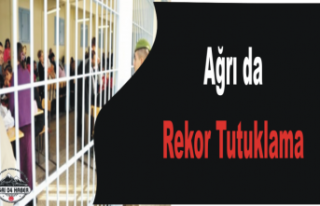 Ağrı da Rekor Sayıda Tutuklama