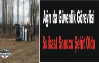 Ağrı da Silahlı Suikast