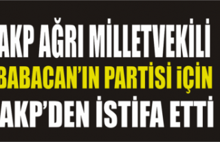 Ağrı Milletvekili AKP'den İstifa Etti