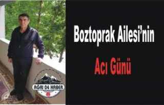 Boztoprak Ailesi'nin Acı Günü