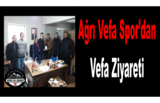 Ağrı Vefa Spordan Vefa Ziyareti