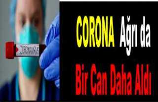 Ağrı da Corona'dan Ölen Hasta Sayısı 2 ye...