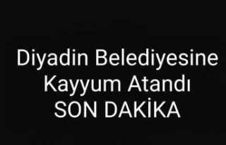 Diyadin Belediyesine Kayyum Atandı