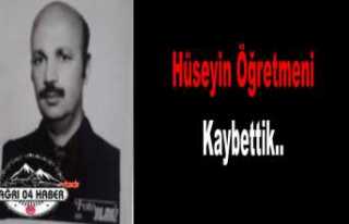 Hüseyin Öğretmen Yaşama Veda Etti