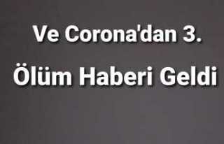 Ağrıda Corona'dan Kaynaklı 3.Ölüm Haberi...