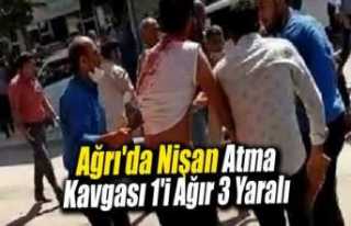 Ağrı da Nişan  Atma Kavgası Kanlı Bitti