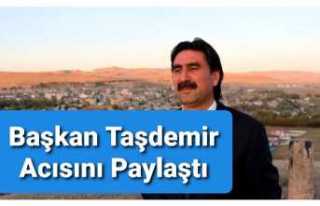 Taşdemir Üzüntüsünü Paylaştı