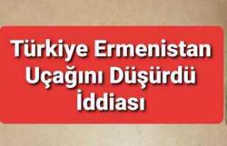 Türkiye Ermenistan Uçağını Düşürdümü