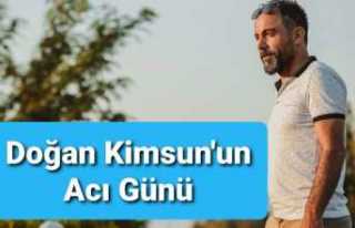 Doğan Kimsun'un Acı Kaybı