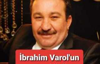 İbrahim Varol'un Acı Günü