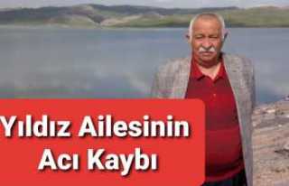 Yıldız Ailesinin Acı Kaybı