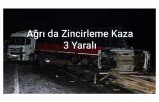 Ağrı da Zincirleme Trafik Kazası