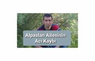 Alpaslan Ailesinin Acı Kaybı