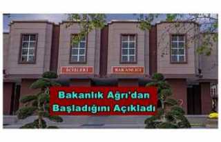 İçişleri Bakanlığı Ağrı'dan Başladığını...