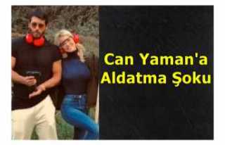 Can Yaman'a Aldatılma Şoku