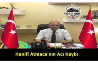 Hanifi Atmaca'nın Acı Kaybı