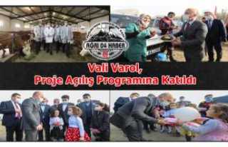 Vali Varol, Proje Açılış Programına Katıldı