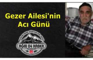 Gezer Ailesinin Acı Günü