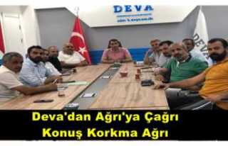 Deva'dan Ağrı'ya Çağrı ''Korkma''