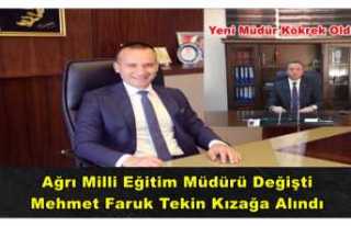 Ağrı İl Milli Eğitim Müdürü Değişti