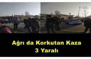 Ağrı da Korkutan Kaza