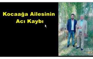 Kocaağa Ailesinin Acı Kaybı