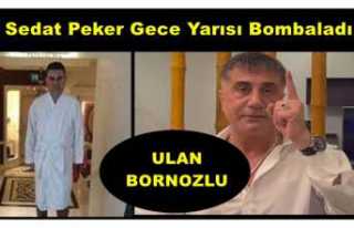 Sedat Peker Bombaladı ''ulan Bornozlu''