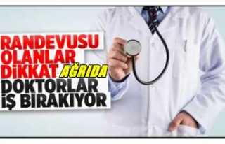 Ağrı'da Doktorlar İş Bırakıyor