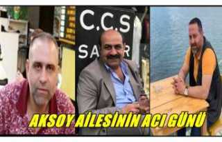 Aksoy Ailesinin Acı Günü