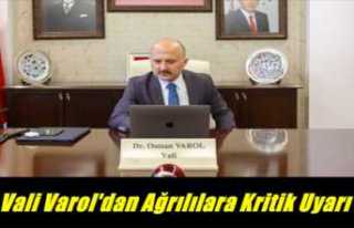 Ağrı Valiliği Ağrılıları Uyardı