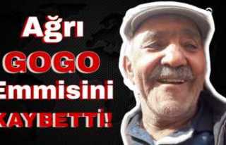 Ağrı GOGO Emmisini Kaybetti