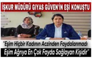 Eşinden Gıyas Güven'e Destek