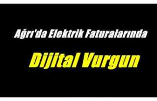 Ağrı'da Elektrik Faturalarında Dijital Vurgun