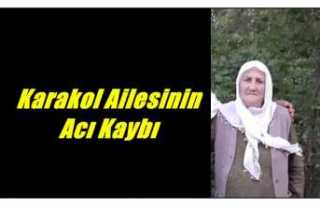 Karakol Ailesinin Acı Kaybı