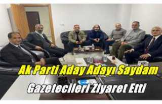 Ak Parti Aday Adayı Bahattin Saydam Gazetecileri...