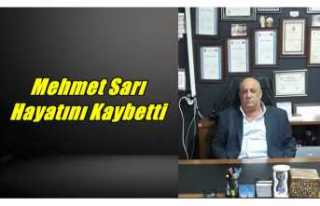 Mehmet Sarı Hayatını Kaybetti