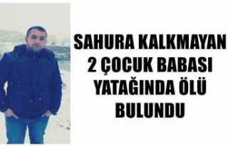 YATAĞINDA ÖLÜ BULUNDU.