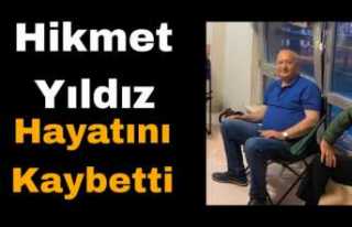 Hikmet Yıldız Hayatını Kaybetti
