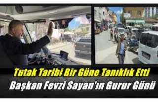 Tutak Başkan Fevzi Sayanla Birlikte Tarihi Bir Güne...