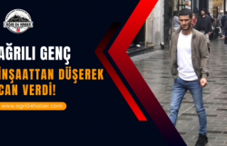 Ağrılı Genç İnşaattan Düşerek Can Verdi!