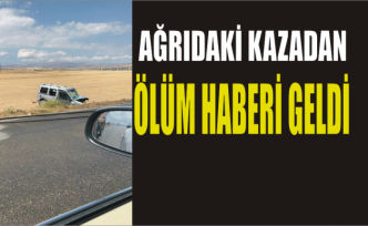 Ağrı da Ölümlü Kaza