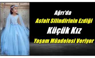 Ağrı'da Silindirin Ezdiği Çocuk Yaşam Mücadelesi Veriyor